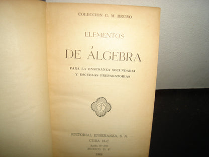 21- Elementos De Álgebra - G. M. Bruño - Editorial Enseñanza, S. A. - 1968