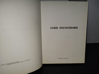 123- Saber Encontrarse - Ediciones Paulinas - 1982