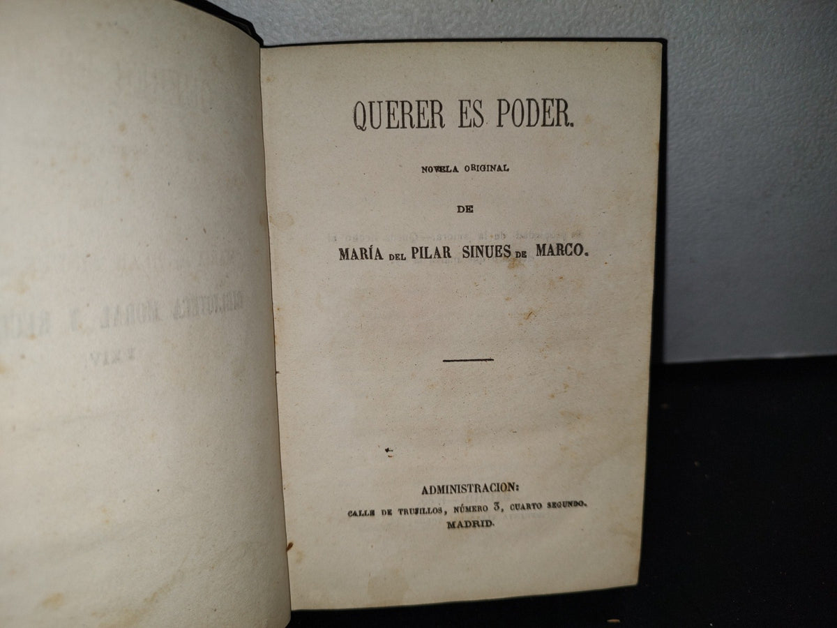 64- Querer Es Poder. Novela Original De María Del Pilar Sinués De Marco - Primera Edición 1865