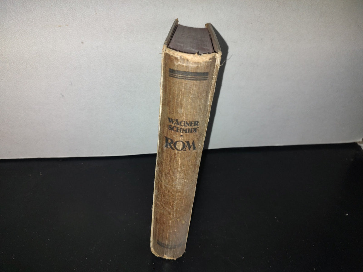 128- Alemán. Roma. Rom. Geschichte Des Römischen Volkes Un Seiner Kultur - Wägner/Schmidt - 1923