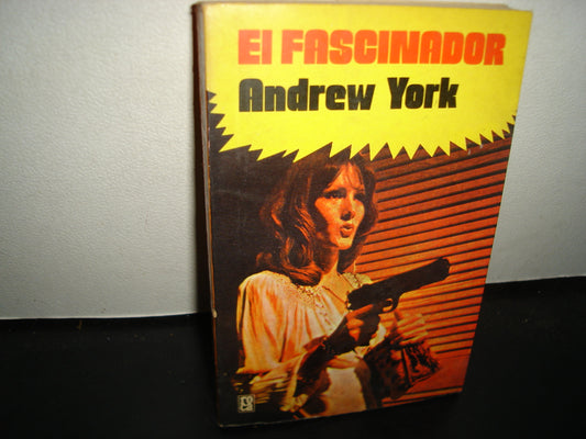 21- El Fascinador - Andrew York - Primera Edicion 1977