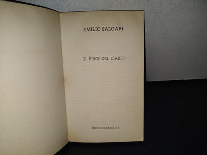151- Emilio Salgari: El Brick Del Diablo - Ediciones Orbis, S. A. - 1987