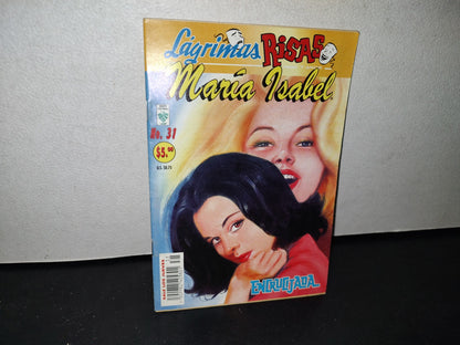 179- Lágrimas, Risas Y Amor. María Isabel. Encrucijada. No. 31, Febrero 2003