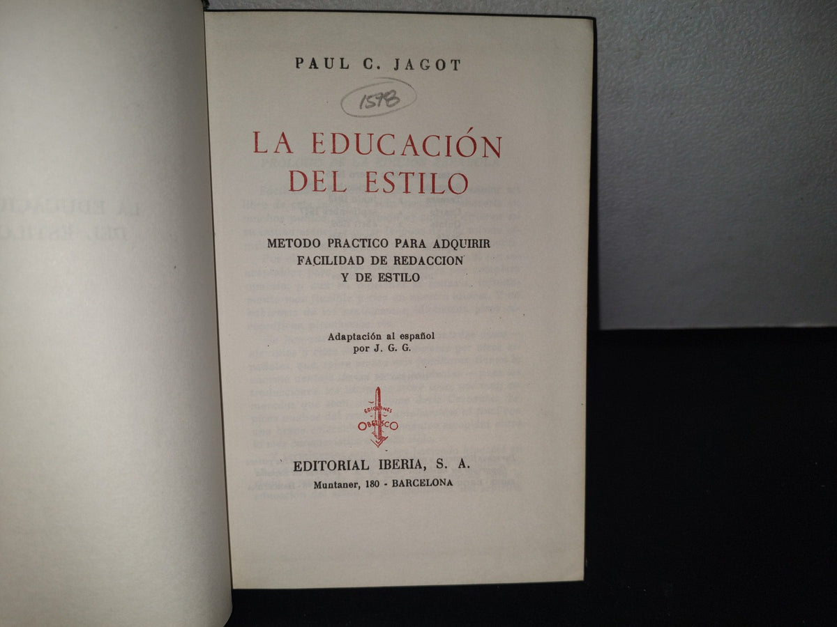 132- La Educación Del Estilo - Paul C. Jagot - 1969