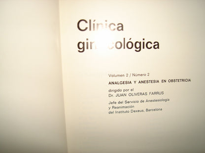 23- Clínica Ginecológica. Volumen 2, Número 2. Analgesia Y Anestesia En Obstetricia