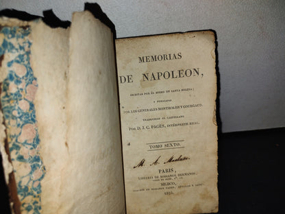 60- Memorias De Napoleón. Escritas Por Él Mismo En Santa Helena. Tomo Sexto - 1825
