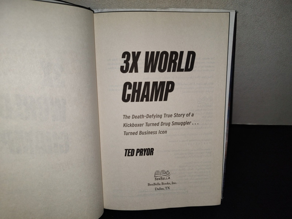 220- 3X World Champ. The Death Defying True Story Of A Kickboxer Turned Drug Smuggler... - Ted Pryor