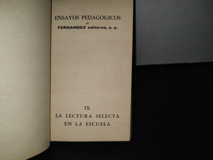 80- La Lectura Selecta En La Escuela - Fernández Editores - 1962