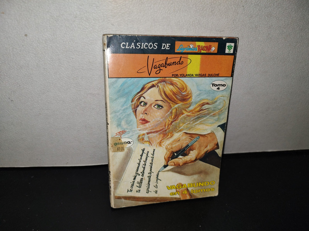 143- Clásicos De Lágrimas Y Risas. Vagabundo En 4 Tomos. Yolanda Vargas Dulché - Tomo 4, 1986