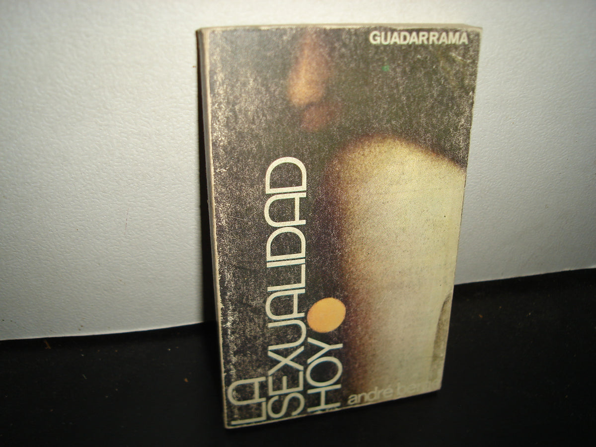 21- La Sexualidad Hoy - André Berge