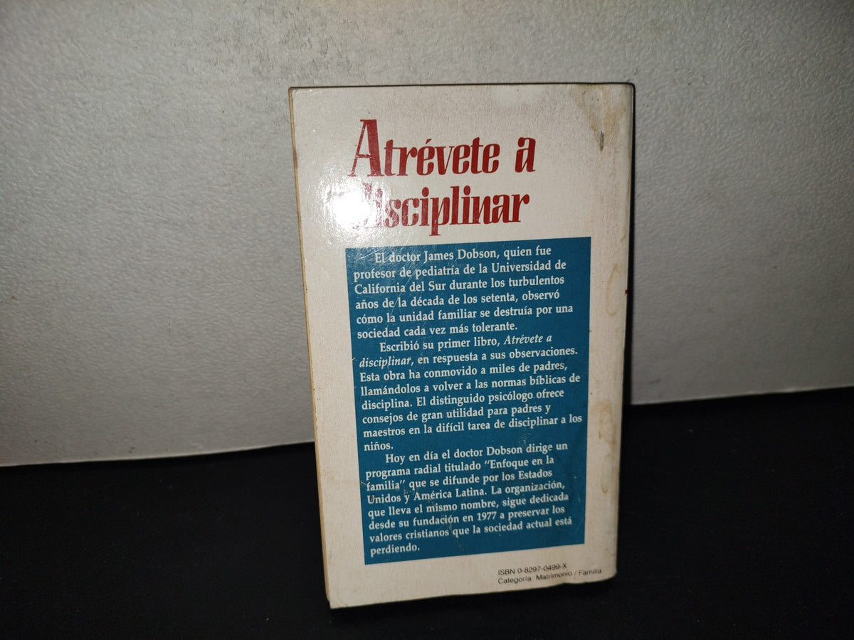 201- Atrévete A Disciplinar - James Dobson