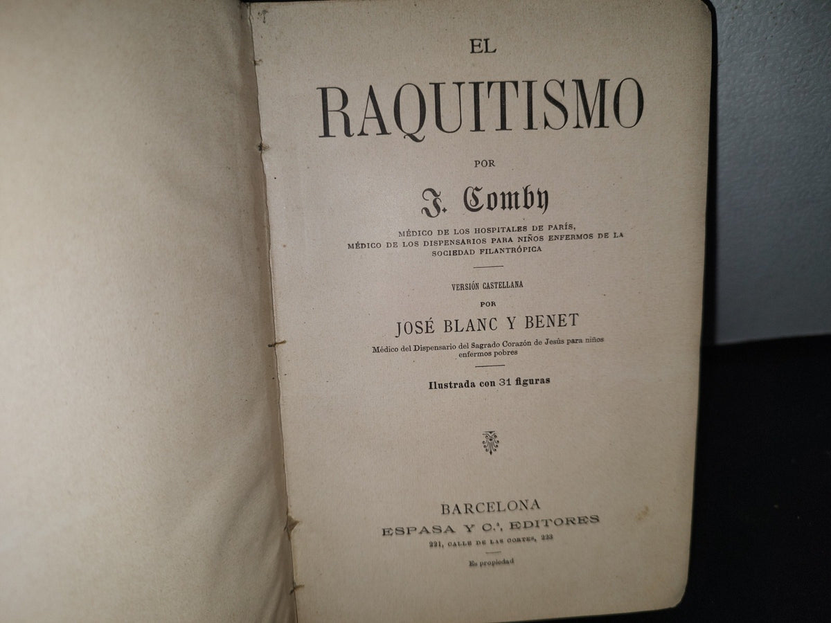 60- El Raquitismo - J. Comby - Barcelona. Espasa Y A Editores, 1895