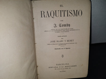 60- El Raquitismo - J. Comby - Barcelona. Espasa Y A Editores, 1895