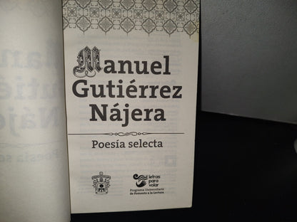 98- Manuel Gutiérrez Nájera. Poesía Selecta - Editorial Universitaria - Primera Edición 2017