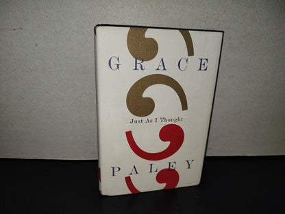 220- Just As I Thought - Grace Paley - Farrar, Straus And Giroux - First Edition 1998