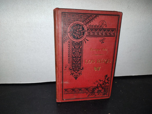 64- Los Hijos, Abate Enrique Bolo. Librería Religiosa Herrero Hermanos. México, Primera Edición 1897