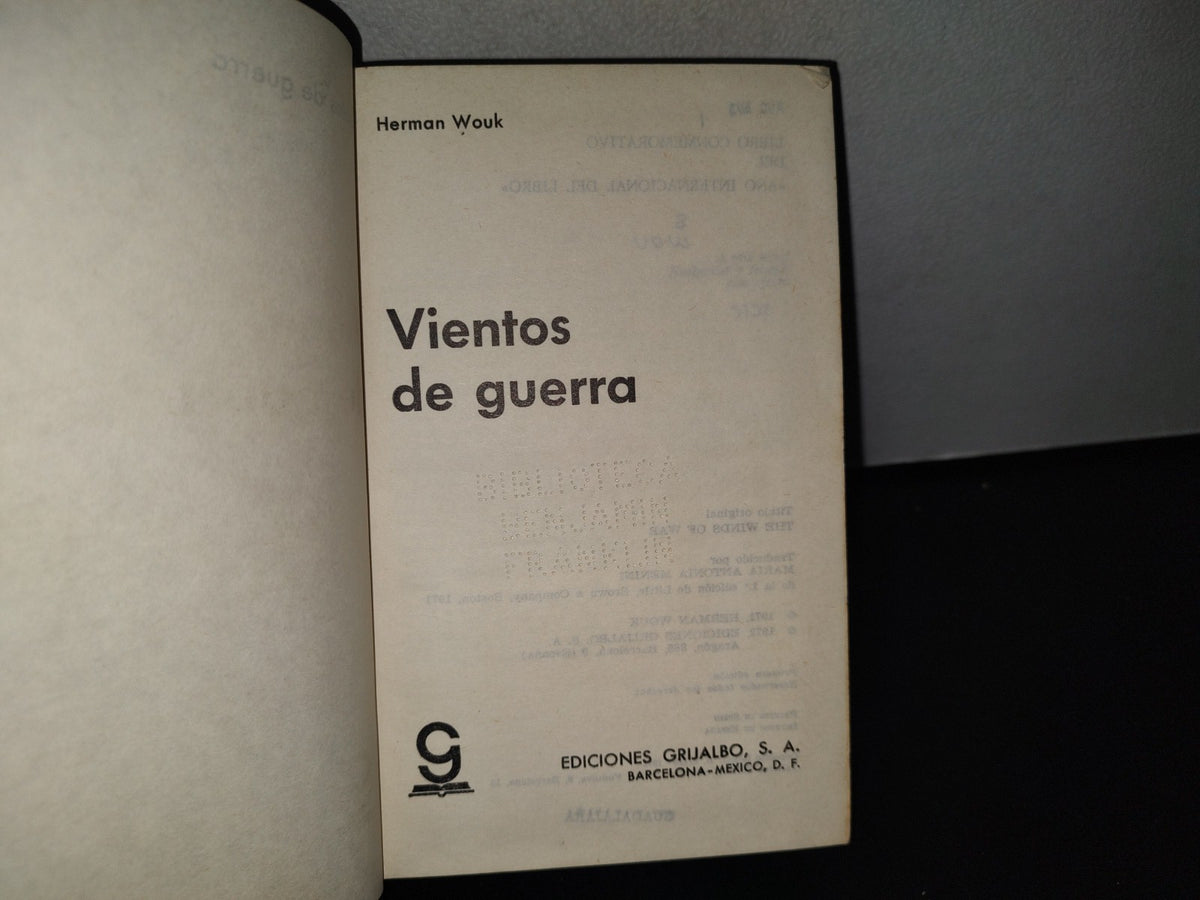 90- Vientos De Guerra - Herman Wouk - Primera Edición 1972