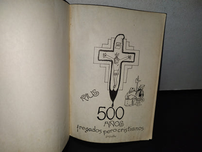 93- Rius. 500 Años Fregados Pero Cristianos - 1992