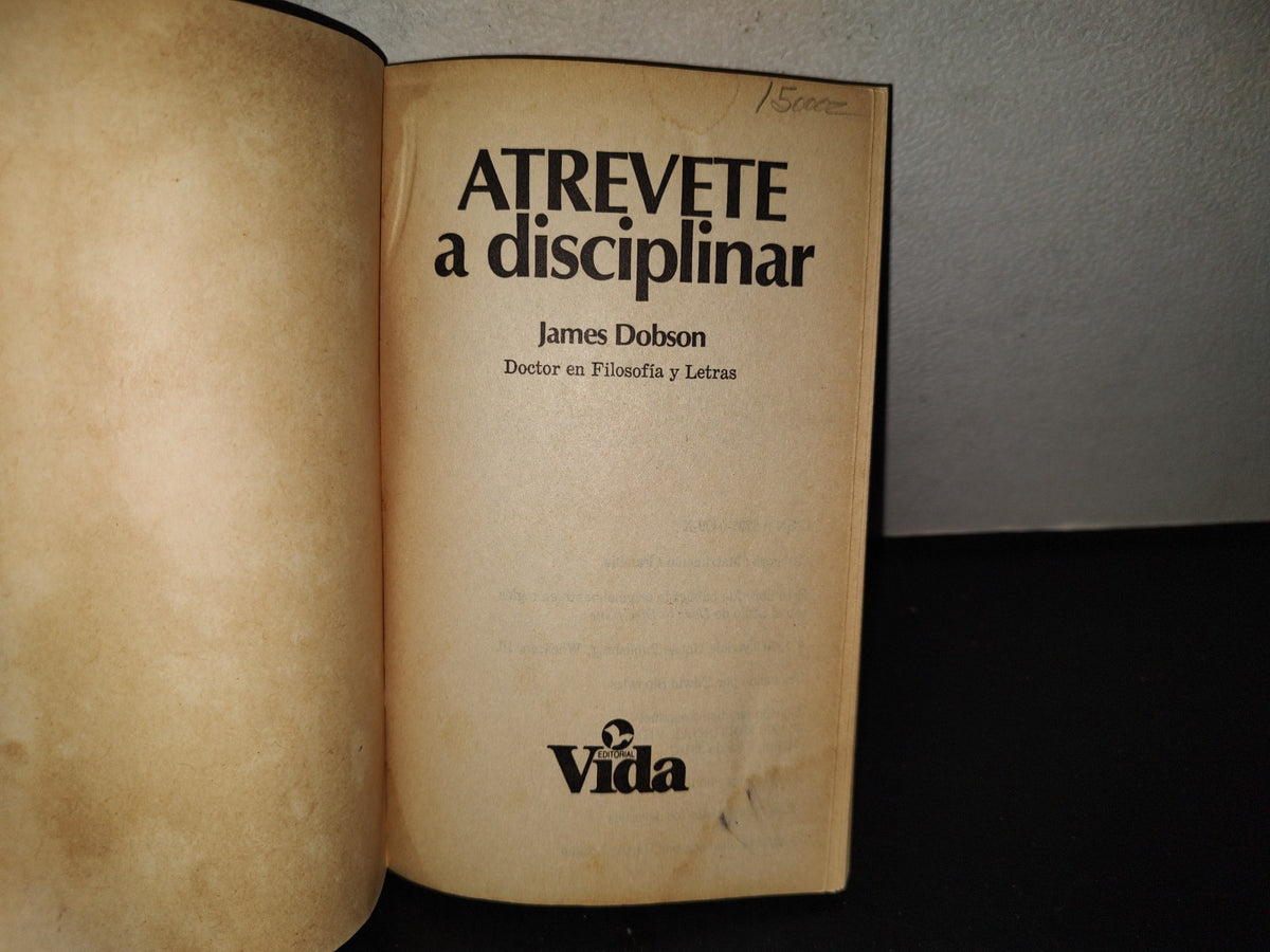 201- Atrévete A Disciplinar - James Dobson