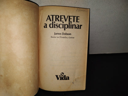 201- Atrévete A Disciplinar - James Dobson