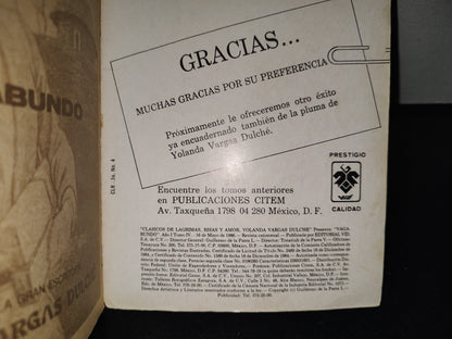 143- Clásicos De Lágrimas Y Risas. Vagabundo En 4 Tomos. Yolanda Vargas Dulché - Tomo 4, 1986