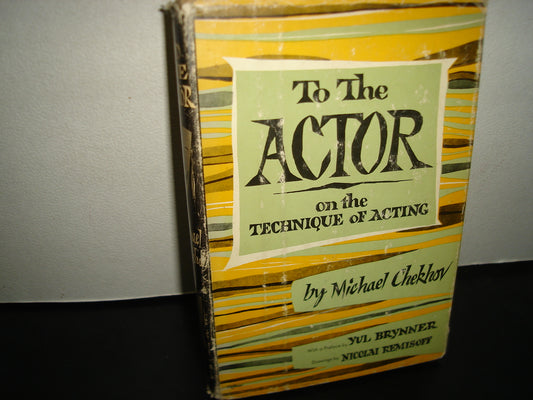 169- Técnicas De Actuación. To The Actor. On The Technique Of Actiong - Michael Chekhov - 1953