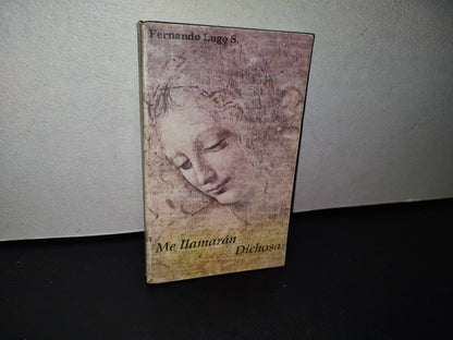 195- Me Llamarán Dichosa - Fernando Lugo Serrano - Instituto Bíblico Católico - 1989