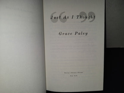220- Just As I Thought - Grace Paley - Farrar, Straus And Giroux - First Edition 1998