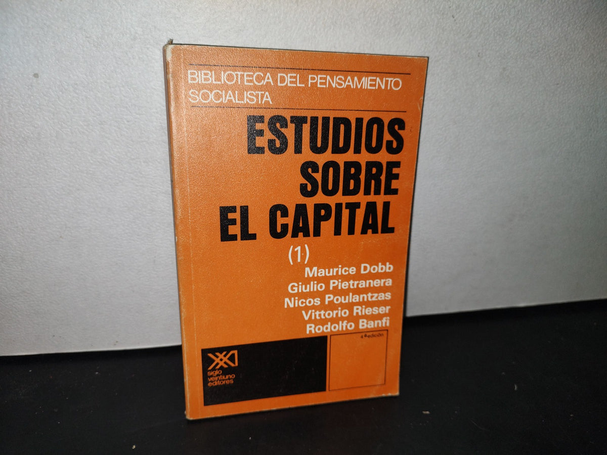 180- Estudio Sobre El Capital (1) - Maurice Dobb, Giulio Pietranera - Primera Edición 1977