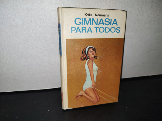 68- Gimnasia Para Todos - Otto Neumann - 1977