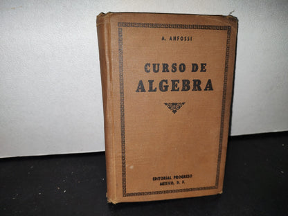 58- Curso De Álgebra - A. Anfosi - 1947