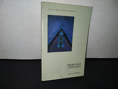 85- Lecturas Mexicanas. Problemas Literarios - José Luis Martínez - Primera Edición 1997