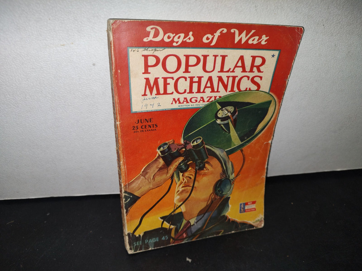 171- Antigua Revista Mecánica Popular / Popular Mechanics. Dogs Of War. Vol. 77, No. 6, June 1942