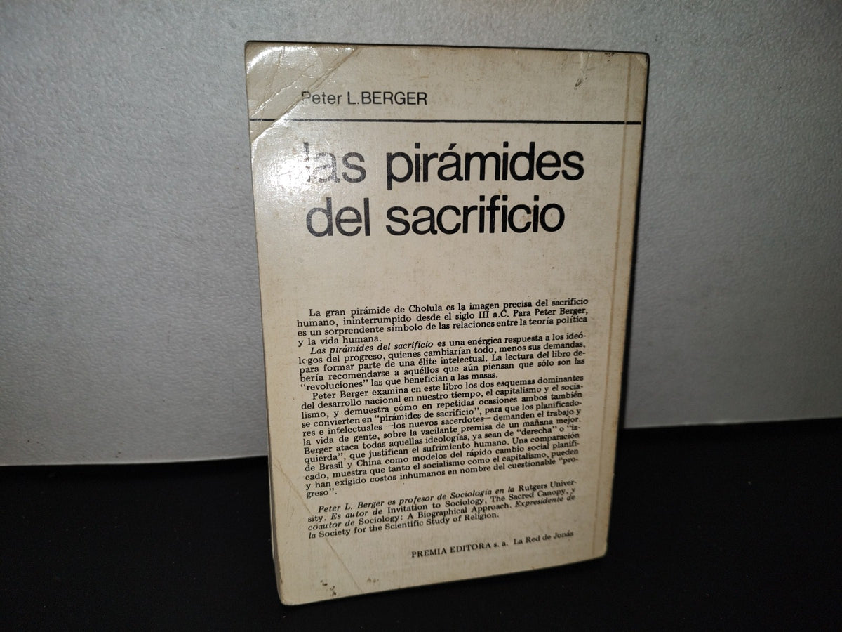 124- Las Pirámides Del Sacrificio - Peter L. Berger - Premia Editora - Primera Edición 1979