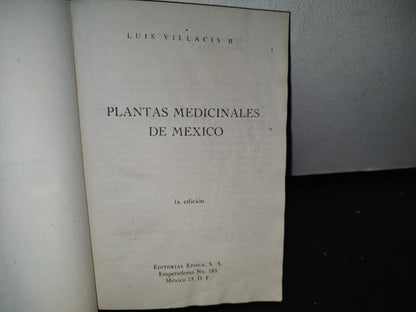 92- Plantas Medicinales De México - Luis Villacis R. - Primera Edición 1978