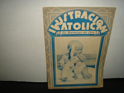 160- Antigua Revista La Hormiga De Oro. Ilustración Católica - 14 Mayo 1932 - Número 20