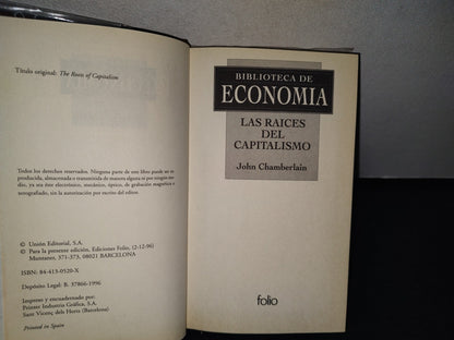 32- Biblioteca De Economía. Las Raices Del Capitalismo - John Chamberlain