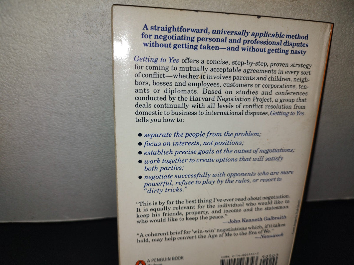 209- Getting To Yes. Negotiating Agreement Without Giving In - Roger Fisher