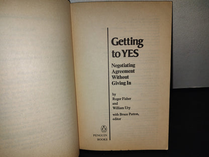 209- Getting To Yes. Negotiating Agreement Without Giving In - Roger Fisher