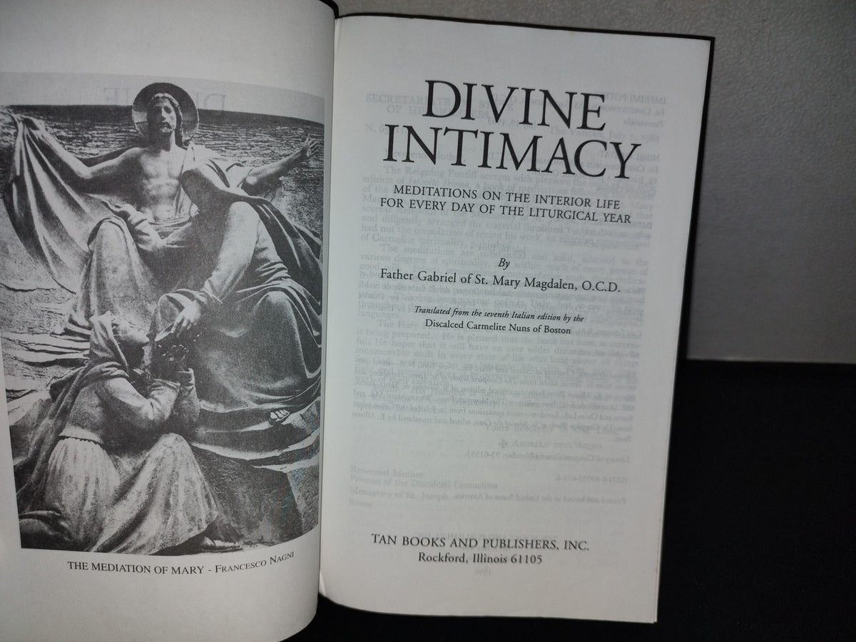 153- Divine Intimacy. Meditations On The Interior Life For Every Day Of The Liturgical Year - Father Gabriel Of St. Mary Magdalen, Tan Books And Publishers, Inc. 1996