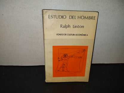 196- Estudio Del Hombre - Ralph Linton - Fondo De Cultura Económica