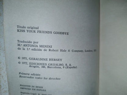 54- Despídete Con Un Beso - Geraldine Hersey. Ediciones Grijalbo, Primera Edición 1972