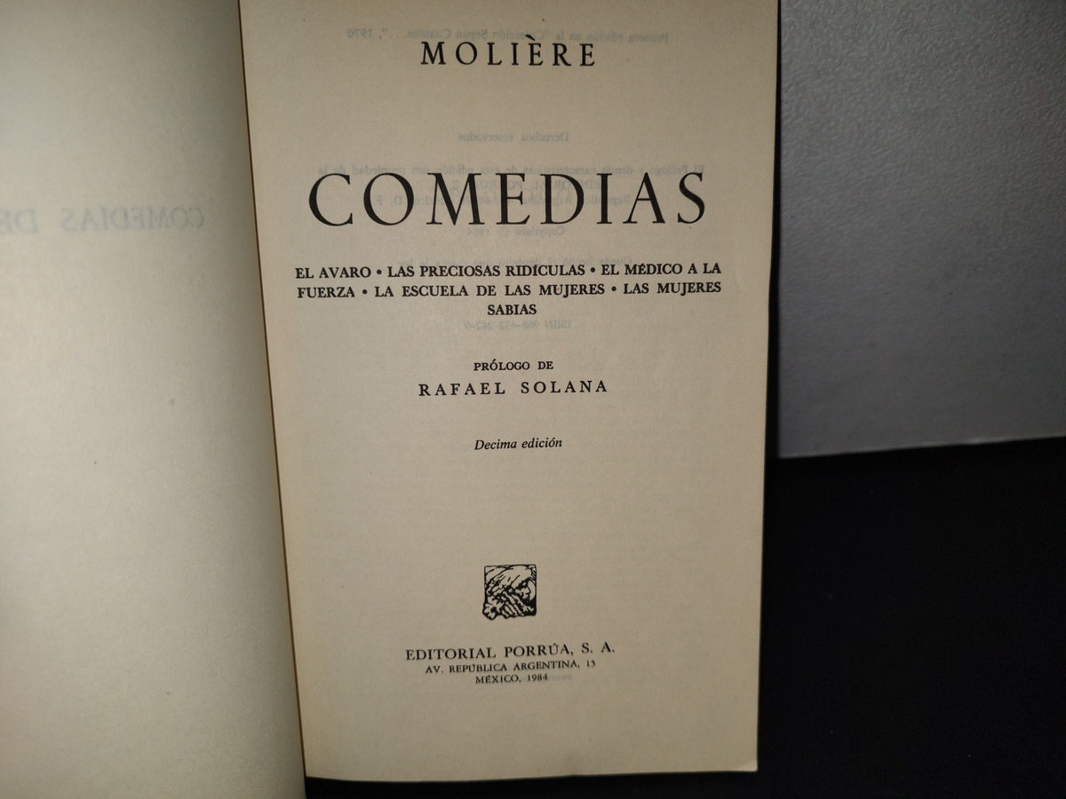 188- Molière. Comedias. El Avaro, Las Preciosas Ridículas, El Médico, A La Fuerza... - Porrúa - 1984