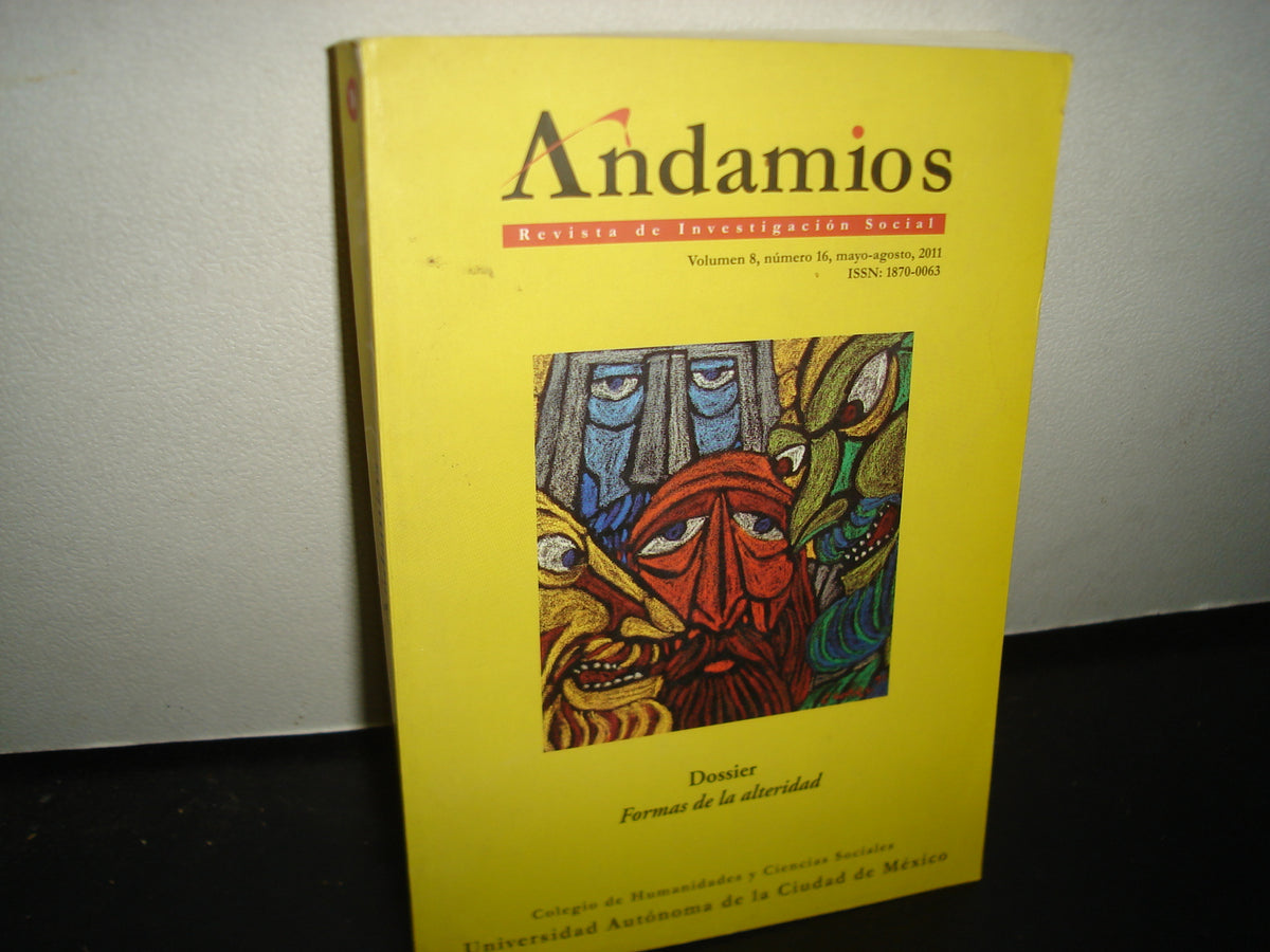 10- Andamios. Revista De Investigación Social. Volumen 8, Número 16 Mayo-Agosto 2011