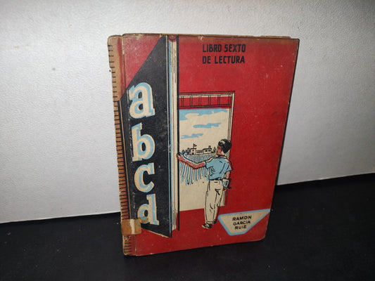 171- Abcd. Libro Sexto De Lectura - Ramón García Ruiz - 50'S - 60'S