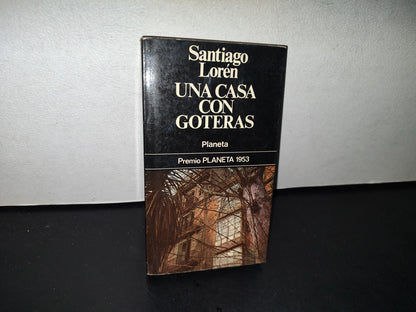 195- Una Casa Con Goteras - Santiago Lorén