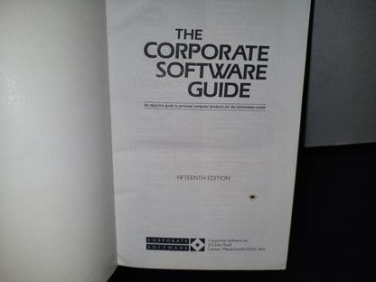54- The Corporate Software Guide. An Objective Guide To Personal Computer Products For The Informati