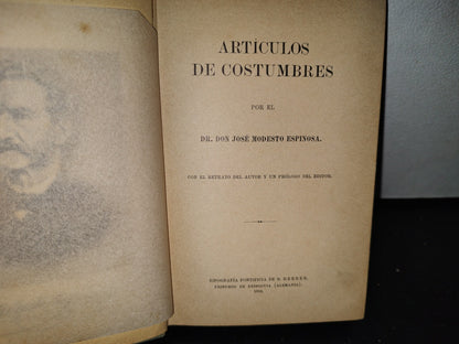63- Artículos De Costumbres - José Modesto Espinosa - Tipografía Pontificia De B. Herder -1899