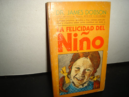 21- La Felicidad Del Niño - Dr. James Dobson