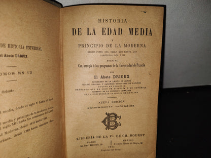 65- Historia De La Edad Media Y Principio De La Moderna - Abate Drioux - 1922